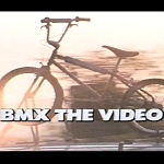 BMX The Video - 1983